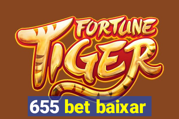 655 bet baixar