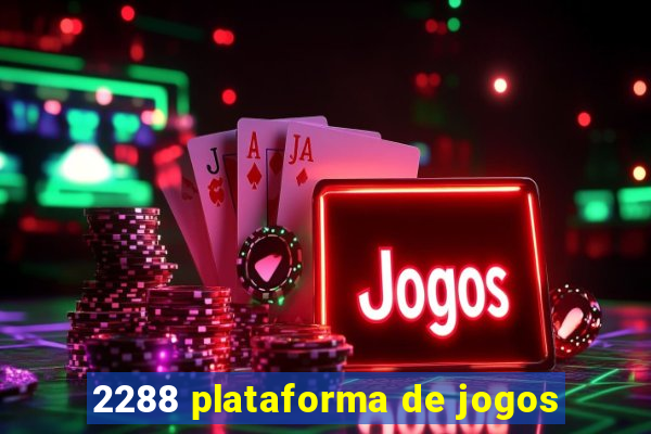 2288 plataforma de jogos