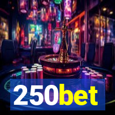 250bet