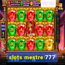 slots mestre 777