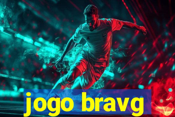 jogo bravg