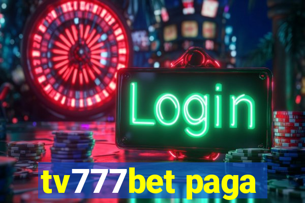 tv777bet paga