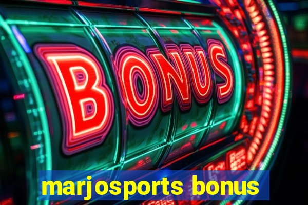 marjosports bonus