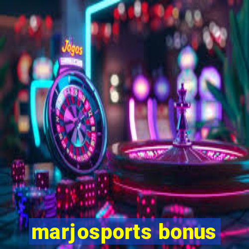 marjosports bonus