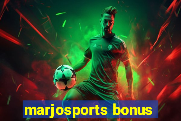 marjosports bonus