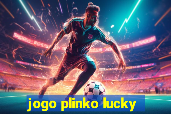 jogo plinko lucky