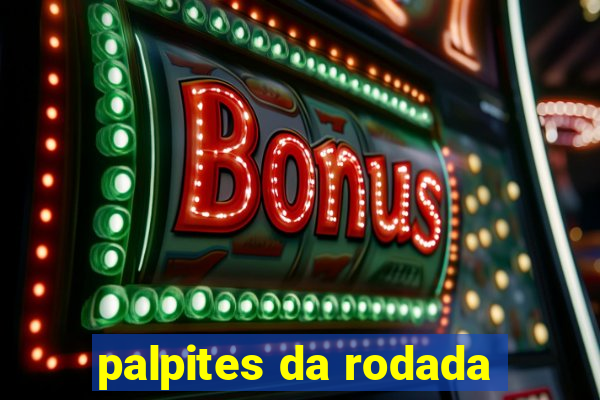 palpites da rodada