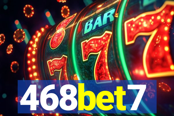 468bet7