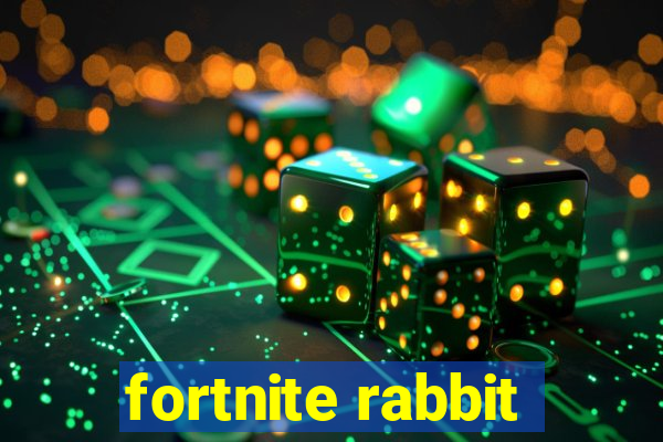 fortnite rabbit