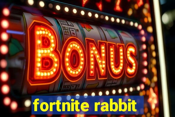 fortnite rabbit