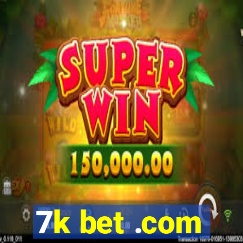 7k bet .com