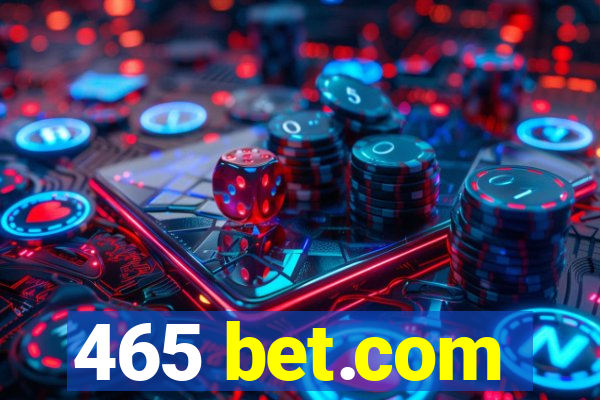 465 bet.com