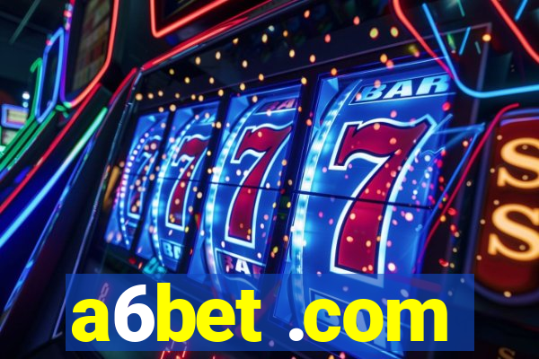 a6bet .com