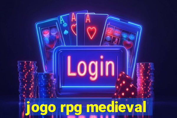 jogo rpg medieval