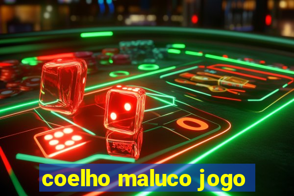 coelho maluco jogo