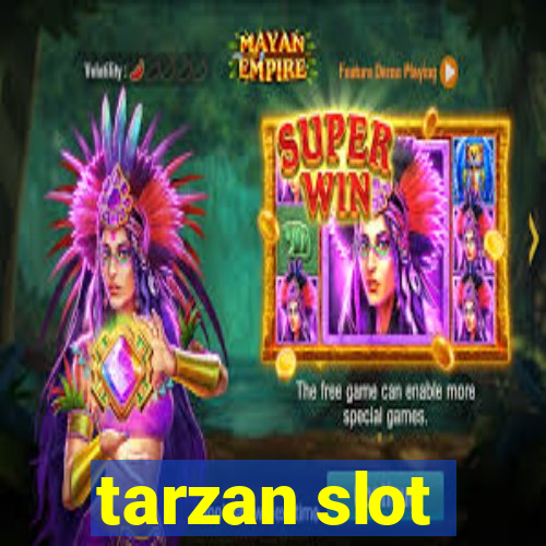 tarzan slot