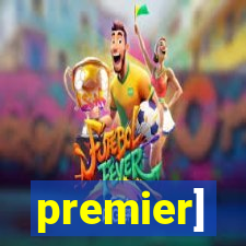 premier]