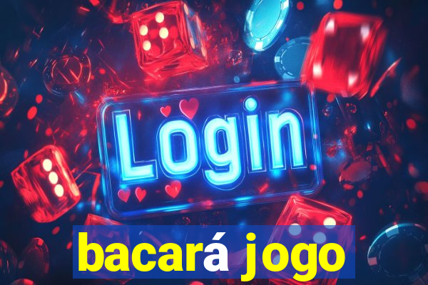 bacará jogo