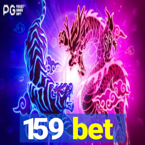 159 bet