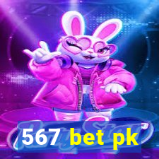 567 bet pk