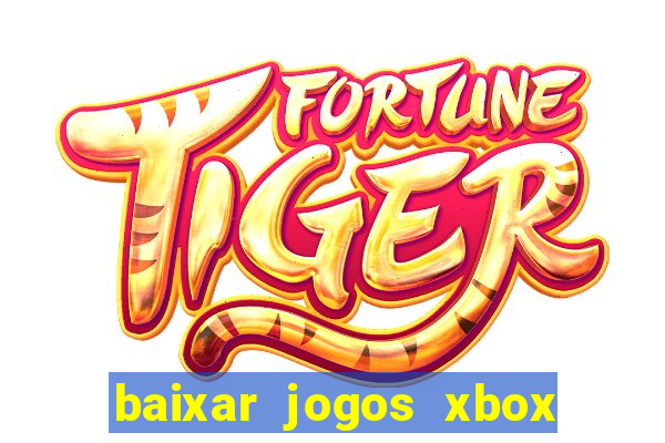 baixar jogos xbox 360 rgh