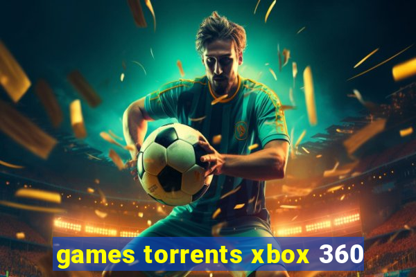 games torrents xbox 360