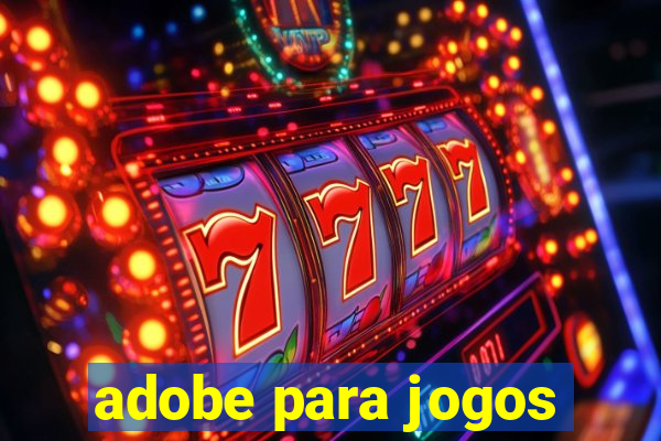 adobe para jogos