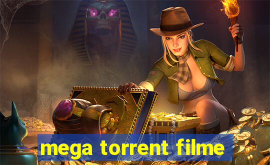 mega torrent filme