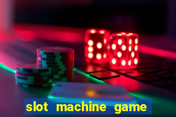 slot machine game for free