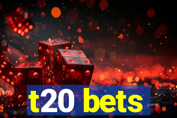 t20 bets