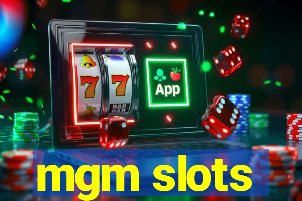 mgm slots