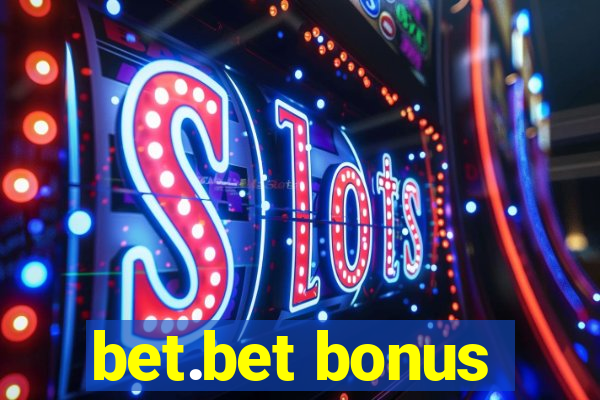 bet.bet bonus