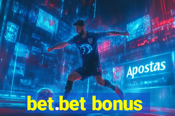 bet.bet bonus