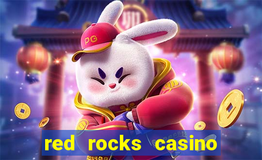 red rocks casino and resort