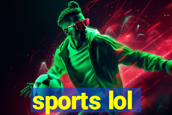 sports lol