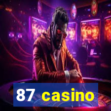 87 casino