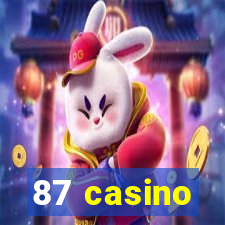 87 casino