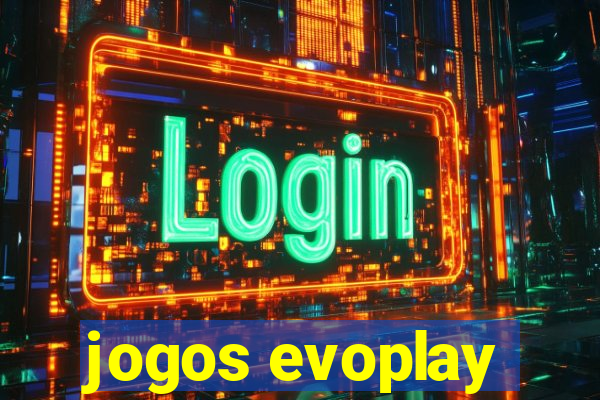 jogos evoplay