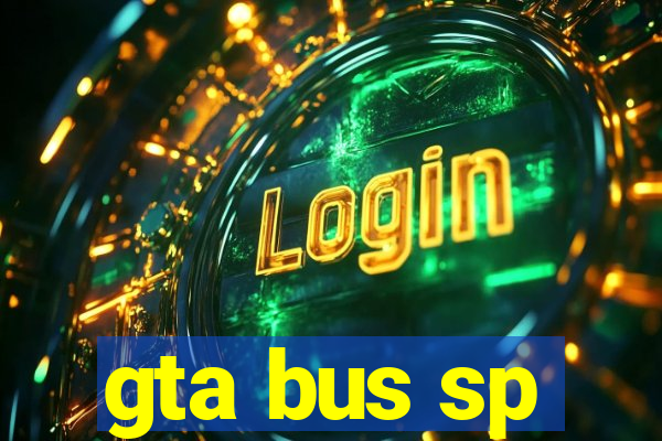 gta bus sp