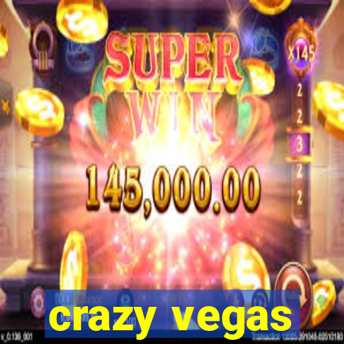 crazy vegas