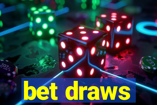 bet draws