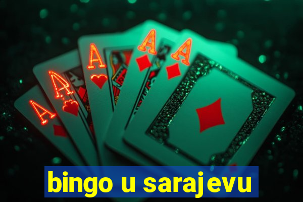 bingo u sarajevu