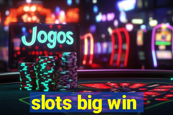 slots big win