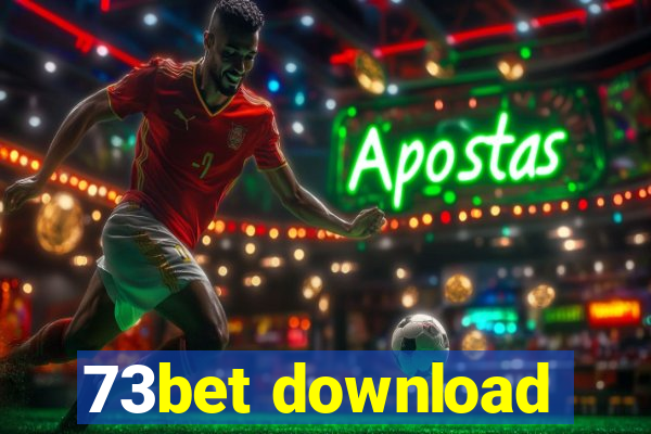 73bet download