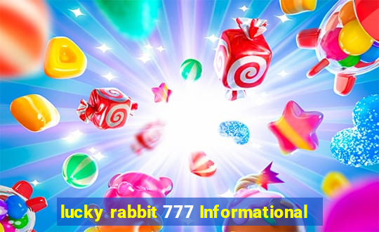 lucky rabbit 777 Informational