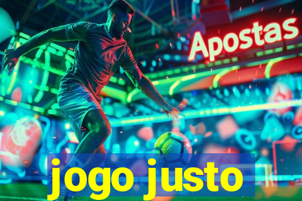 jogo justo