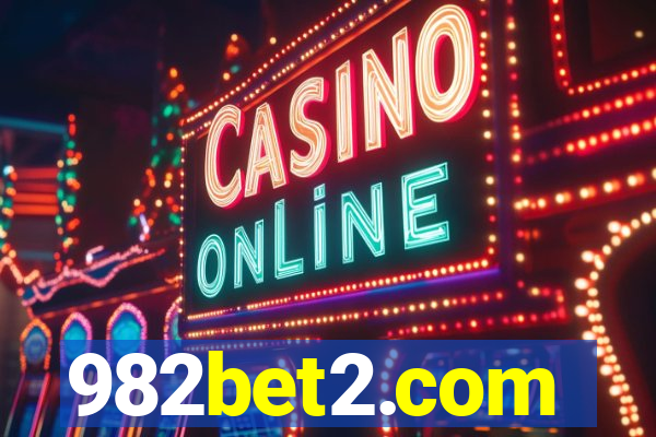 982bet2.com