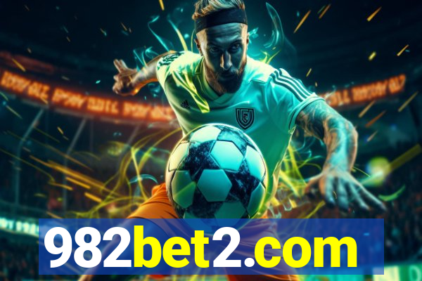 982bet2.com