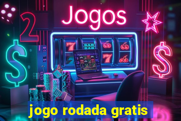 jogo rodada gratis