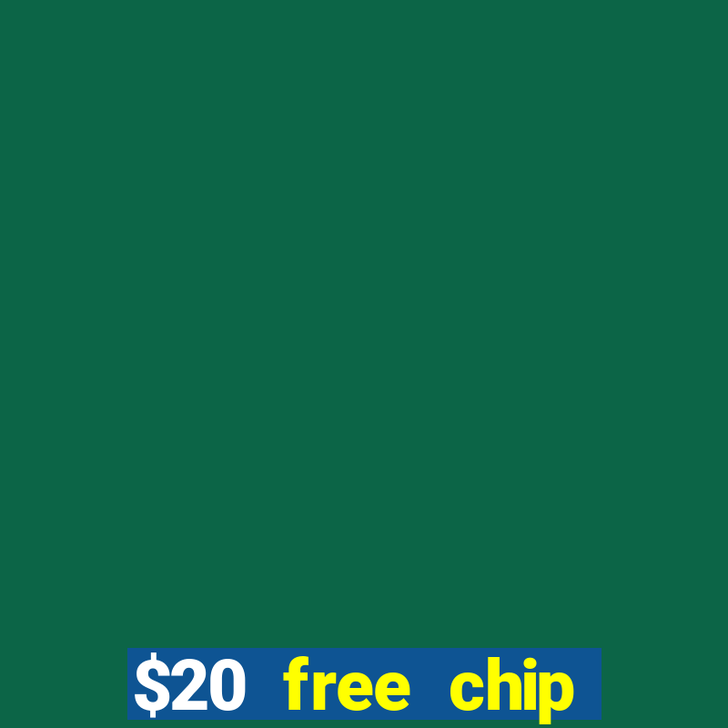 $20 free chip offered by desert nights casino